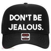 DonT Be Jealous Hat thumb 0