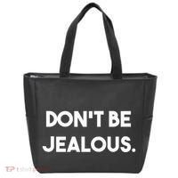 DonT Be Jealous Tote Bag thumb 0