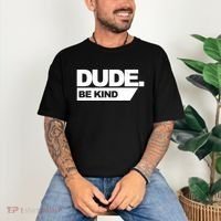 Dude Be Kind Anti Bullying Comfort Colors T-Shirt thumb 3