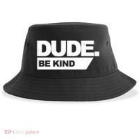Dude Be Kind Anti Bullying Sustainable Bucket Hat thumb 0
