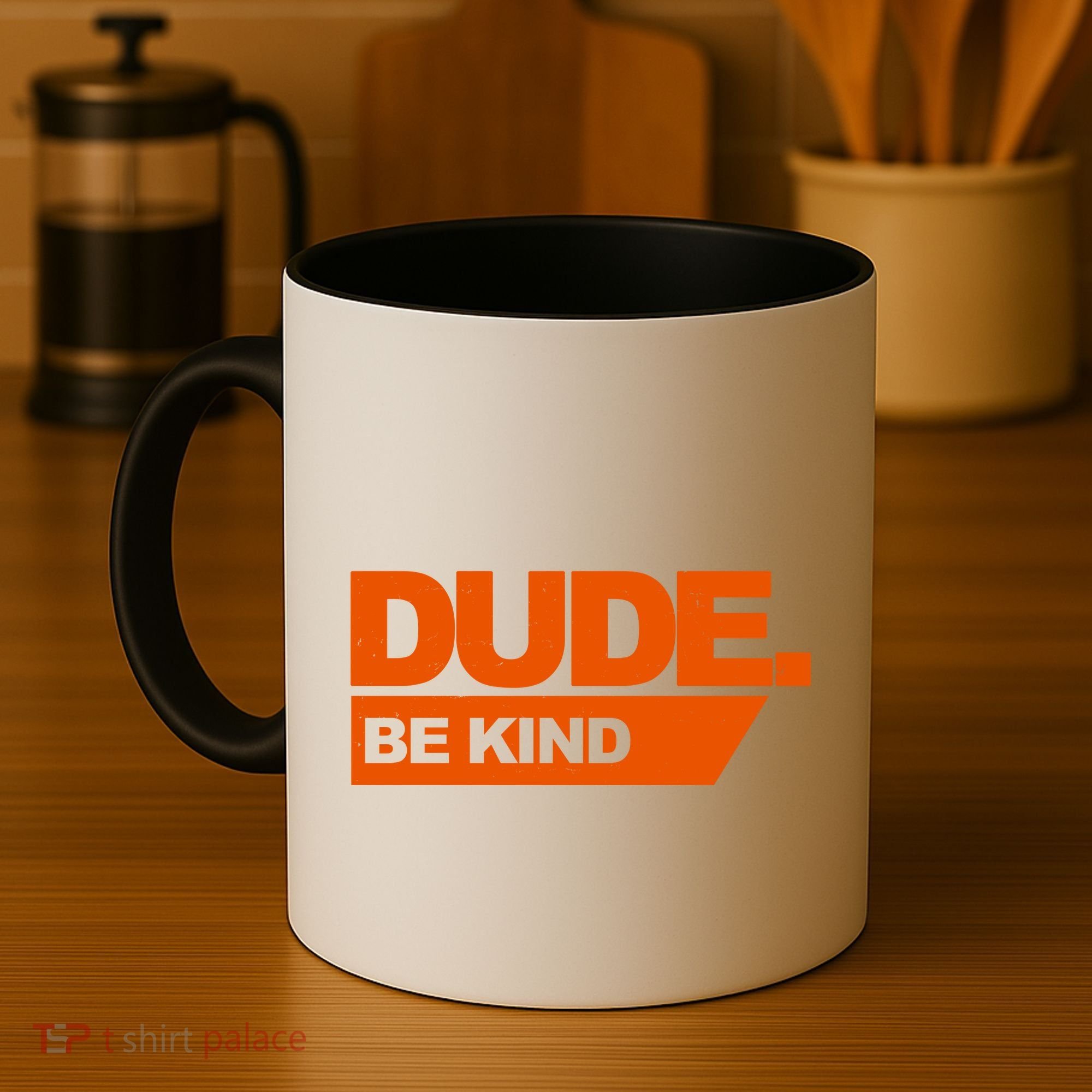 Dude Be Kind Anti Bullying Coffee Mug