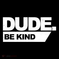Dude Be Kind Anti Bullying Women's Long Sleeve Shirt thumb 2