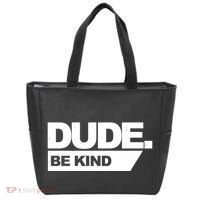 Dude Be Kind Anti Bullying Tote Bag thumb 0