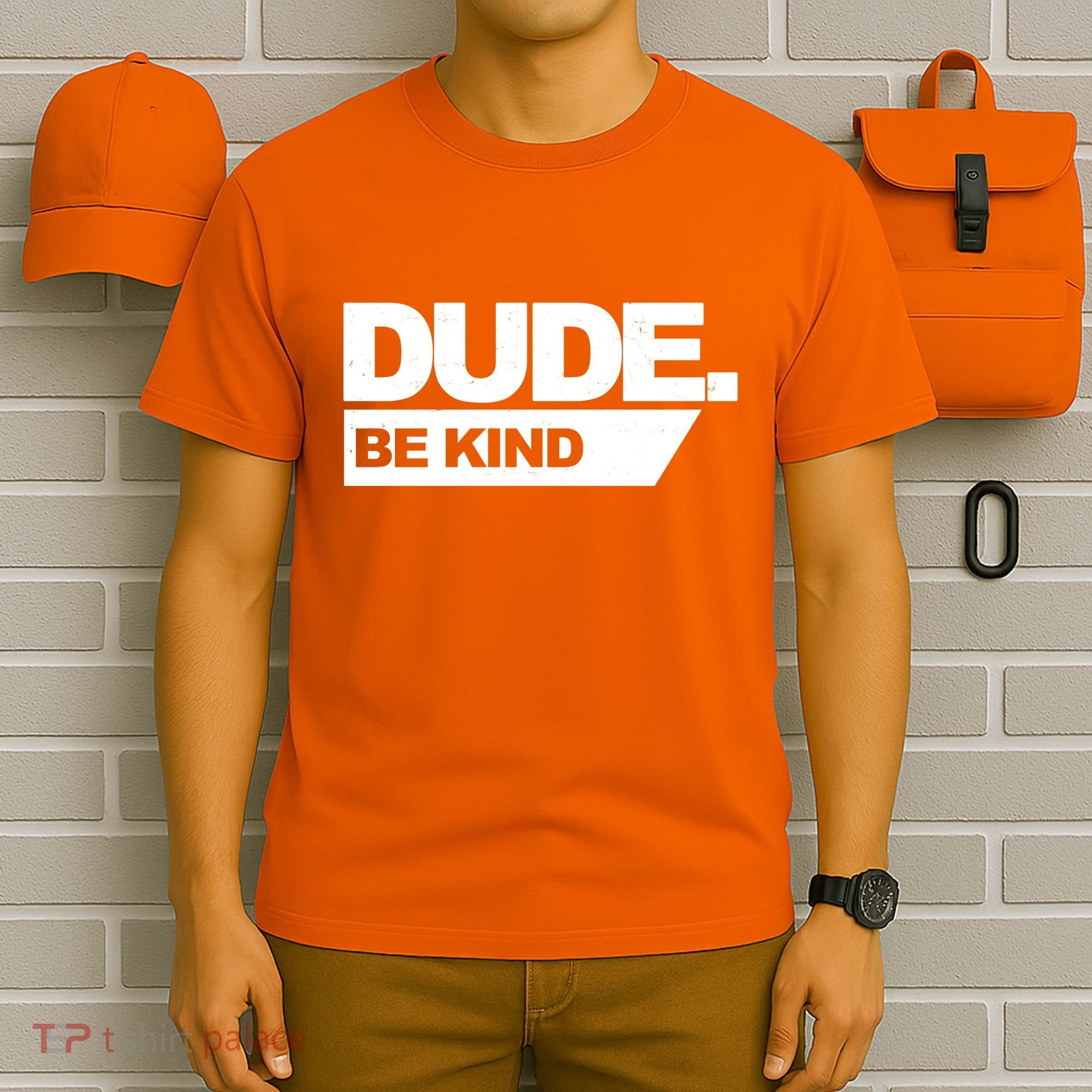 Dude Be Kind Anti Bullying T-Shirt