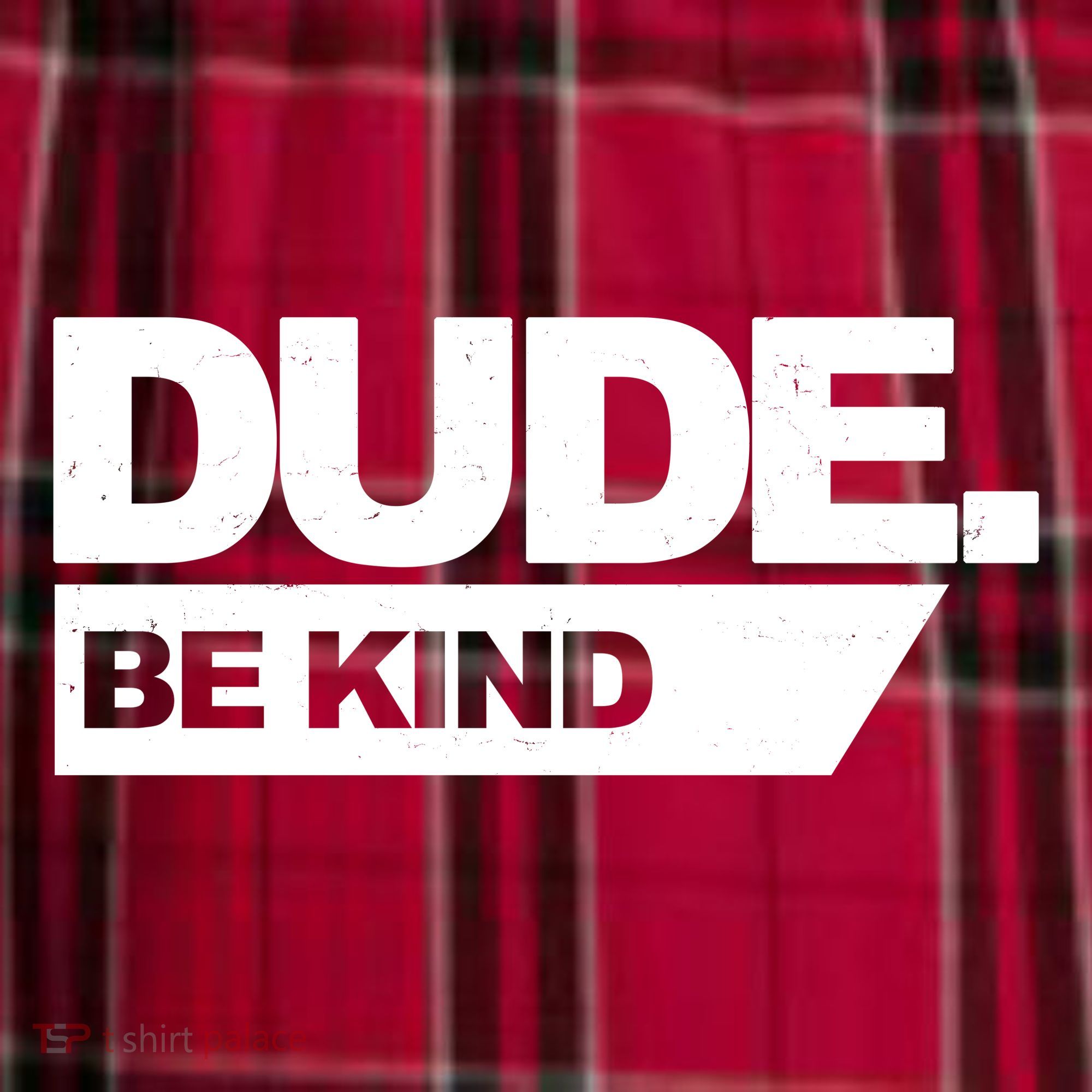 Dude Be Kind Anti Bullying Men's Flannel Plaid Pajama Pants