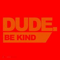 Dude Be Kind Anti Bullying Santa Hat thumb 1