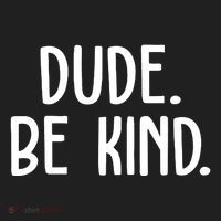 Dude Be Kind Anti Bully Women's Sweatshirt thumb 2