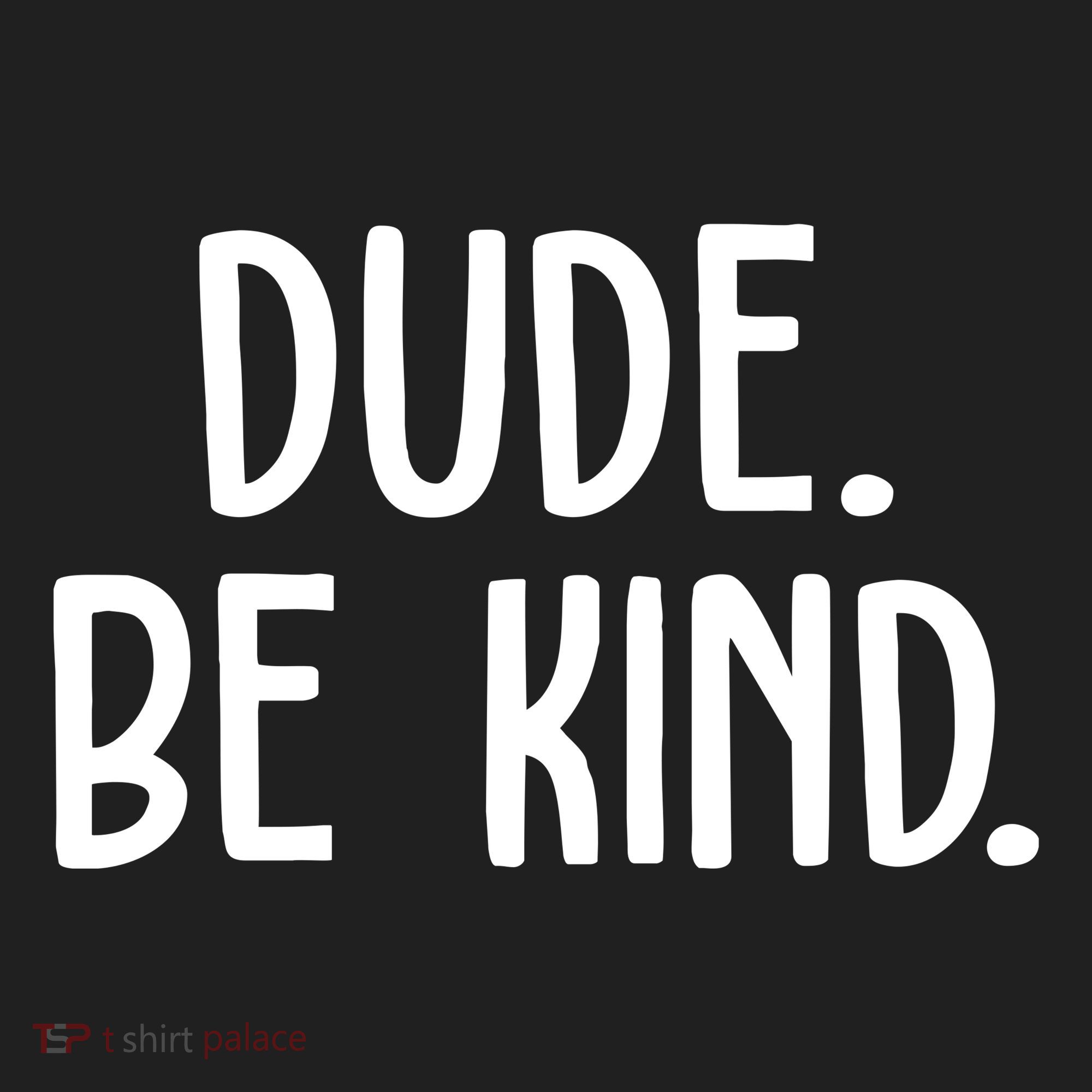 Dude Be Kind Anti Bully Women's Sweatshirt