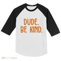 Dude Be Kind Anti Bully Kids Colorblock Raglan Jersey thumb 0