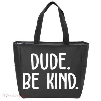 Dude Be Kind Anti Bully Tote Bag