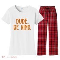 Dude Be Kind Anti Bully Women's Flannel Pajama Set thumb 0