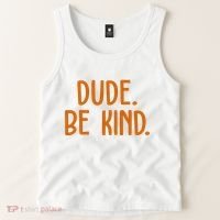 Dude Be Kind Anti Bully Tank Top thumb 2