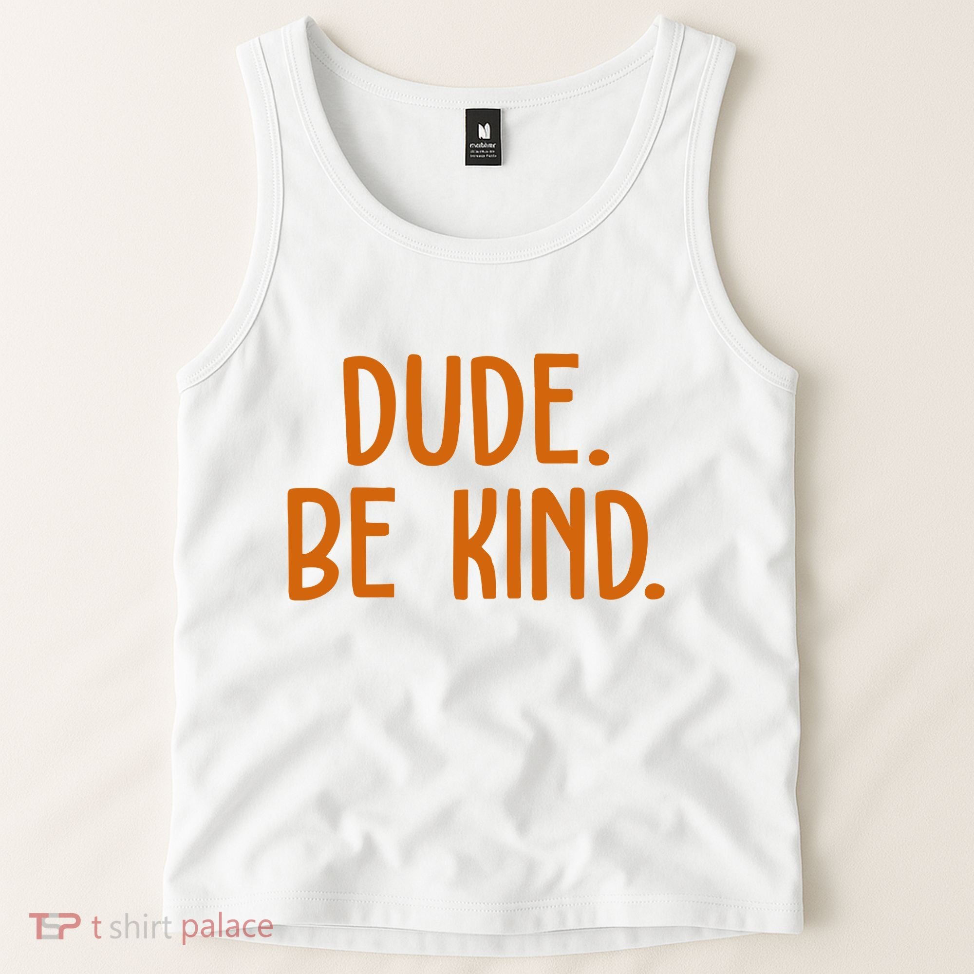 Dude Be Kind Anti Bully Tank Top
