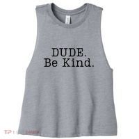 Dude Be Kind Every Child Matters Women's Racerback Cropped Tank thumb 0
