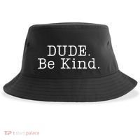 Dude Be Kind Every Child Matters Sustainable Bucket Hat thumb 0