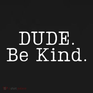 Dude Be Kind Every Child Matters Sustainable Bucket Hat