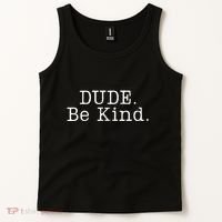 Dude Be Kind Every Child Matters Tank Top thumb 2