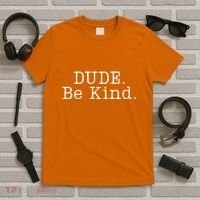 Dude Be Kind Every Child Matters T-Shirt thumb 5