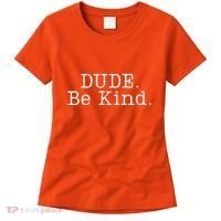 Dude Be Kind Every Child Matters Women's T-Shirt thumb 0
