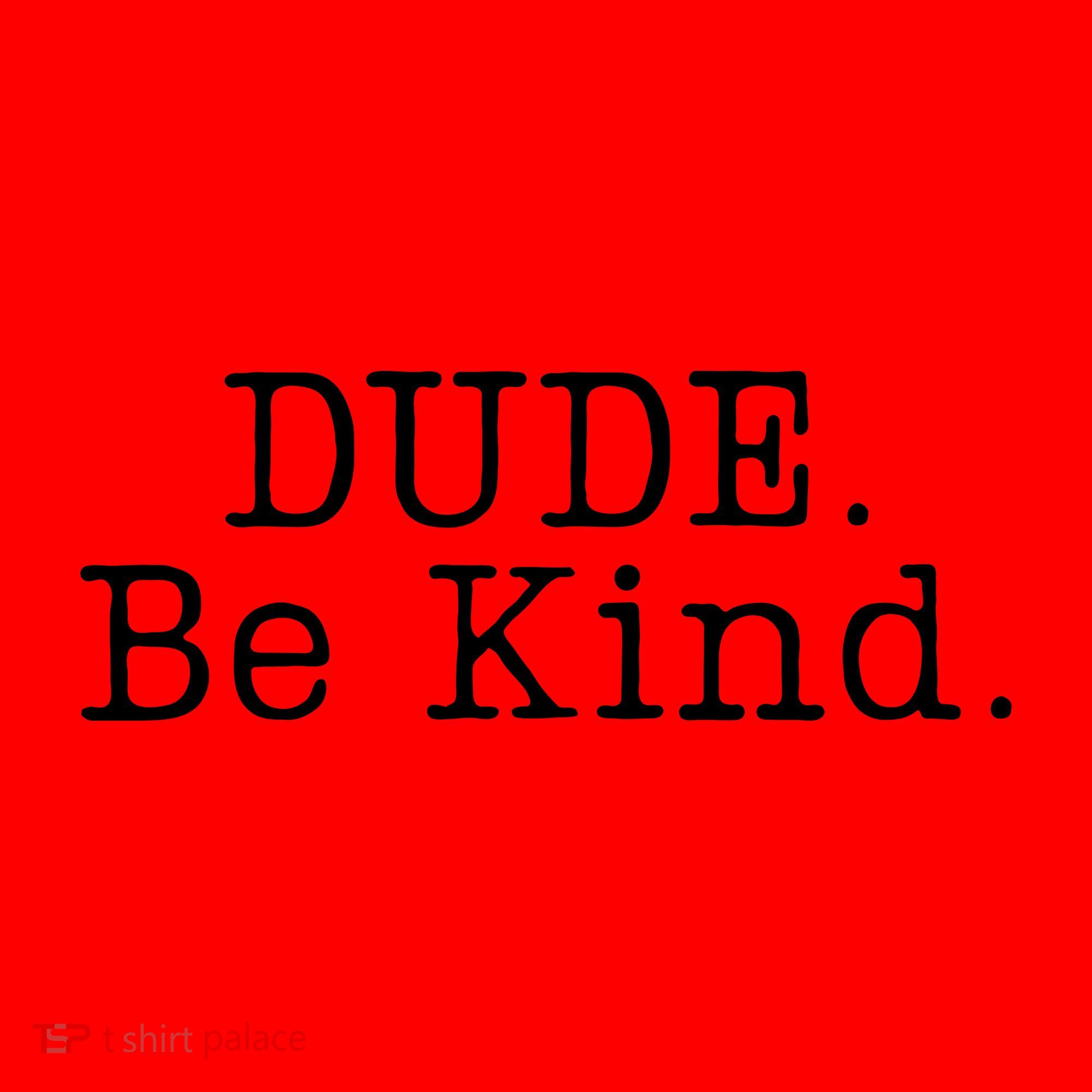 Dude Be Kind Every Child Matters Santa Hat