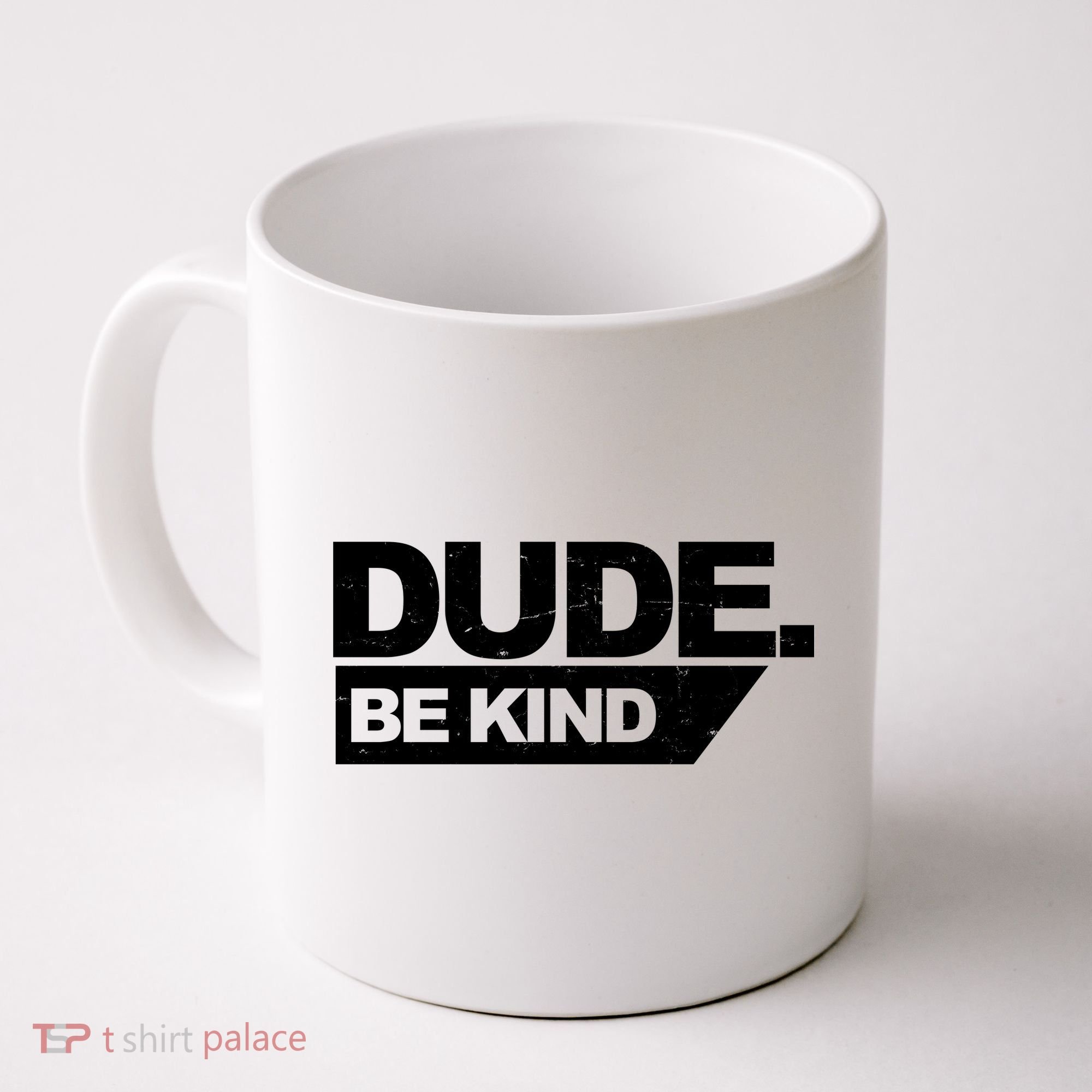 Dude Be Kind Anti Bullying Retro Coffee Mug