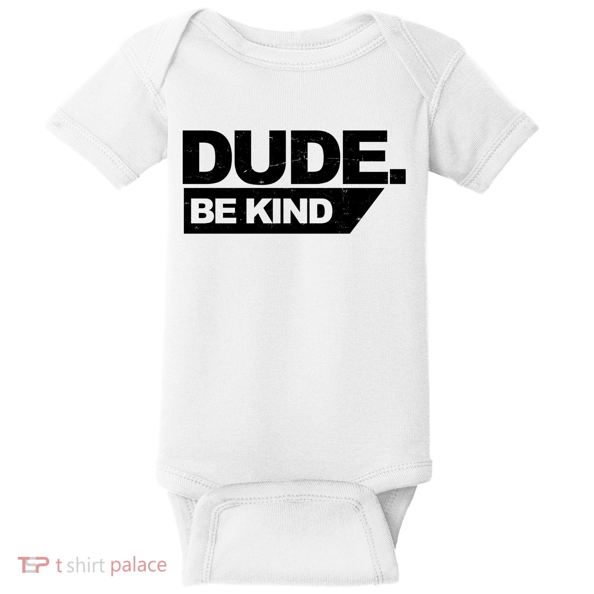 Dude Be Kind Anti Bullying Retro Baby Bodysuit
