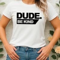 Dude Be Kind Anti Bullying Retro Women's T-Shirt thumb 2