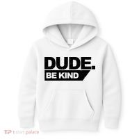 Dude Be Kind Anti Bullying Retro Kids Hoodie thumb 0