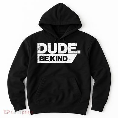 Dude Be Kind Kids Unity Day Orange Anti Bullying Hoodie