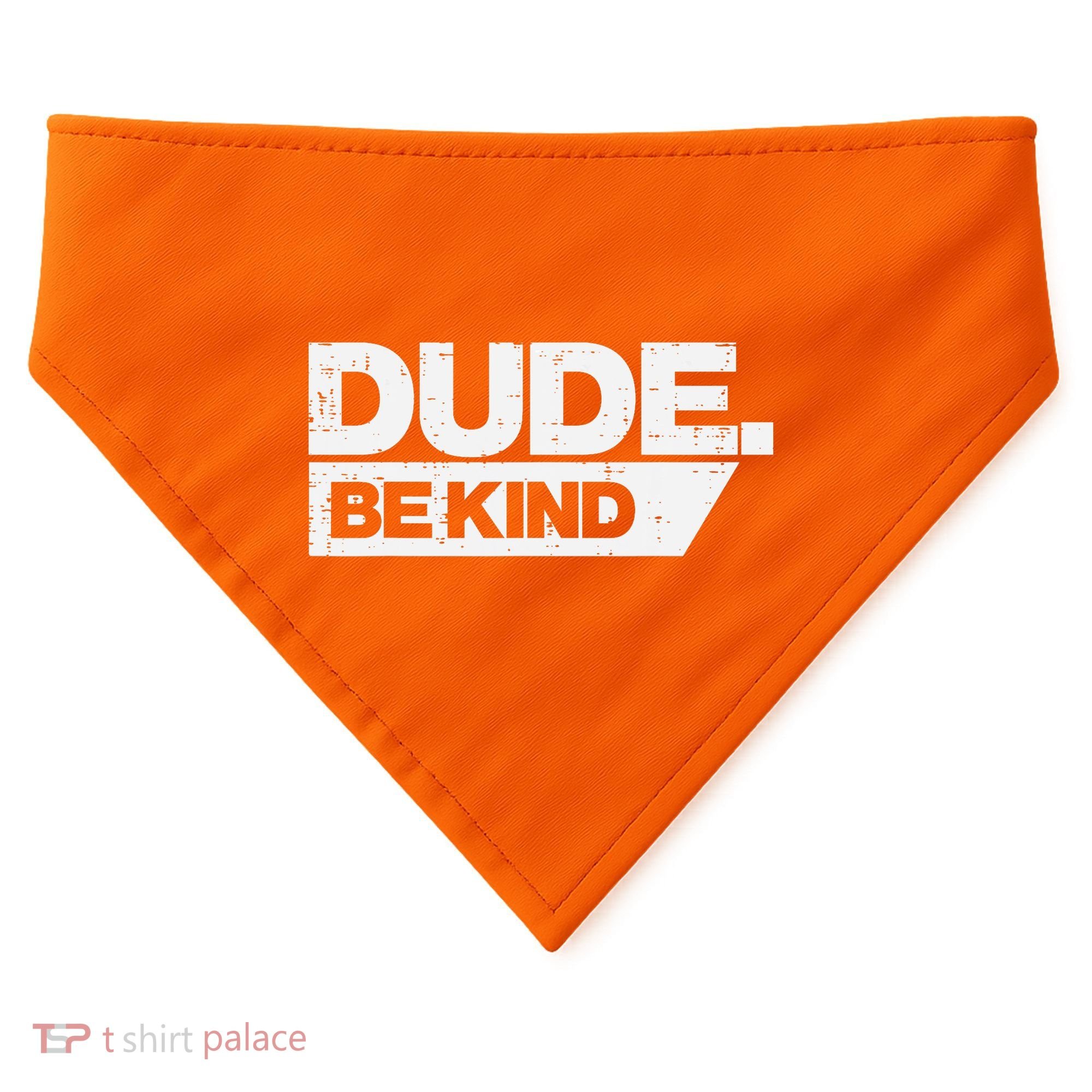 Dude Be Kind Kids Unity Day Orange Anti Bullying USA-Made Doggie Bandana
