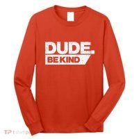 Dude Be Kind Kids Unity Day Orange Anti Bullying Long Sleeve Shirt thumb 0