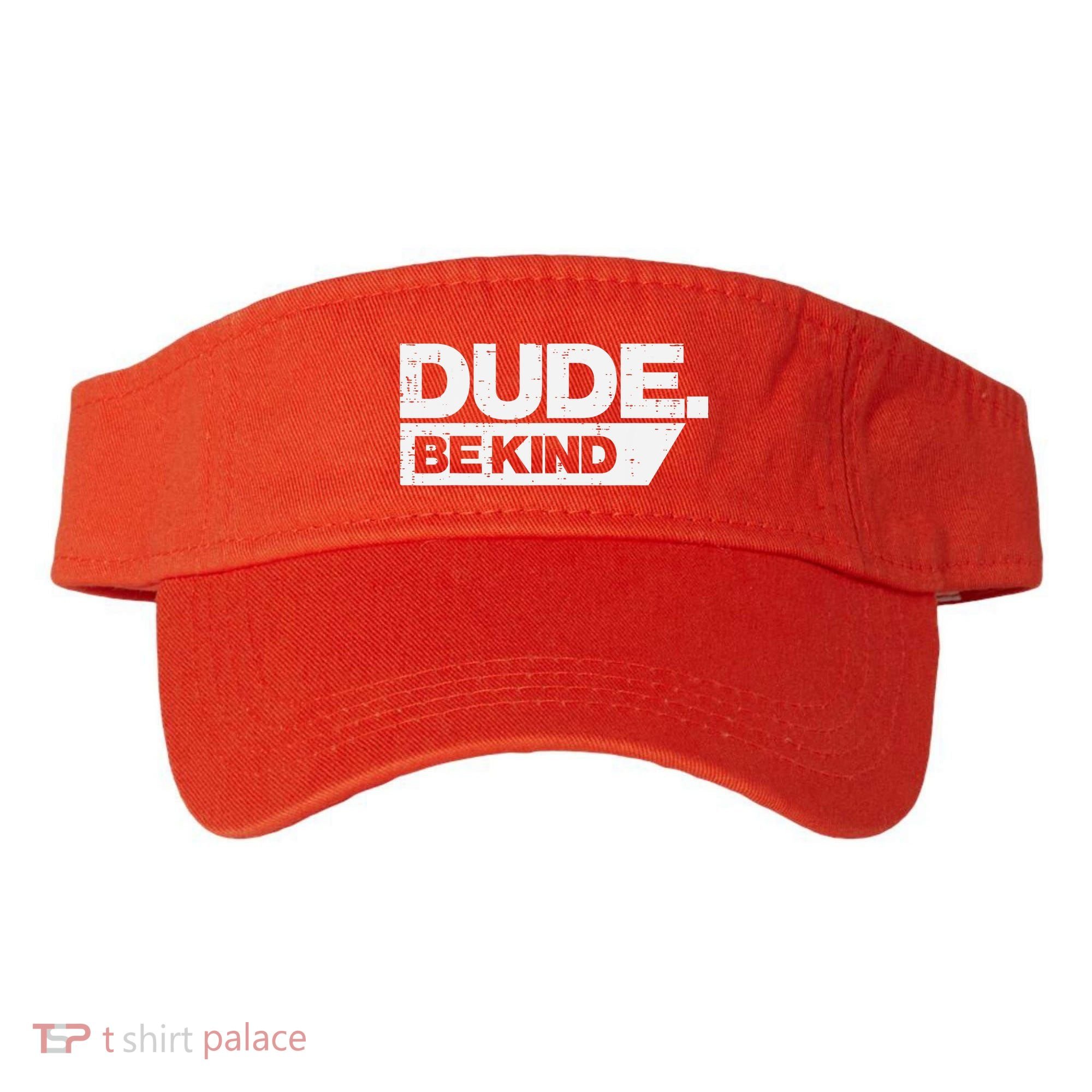 Dude Be Kind Kids Unity Day Orange Anti Bullying Visor