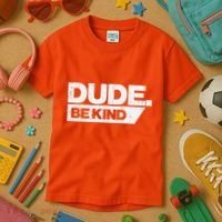 Dude Be Kind Kids Unity Day Orange Anti Bullying Kids T-Shirt thumb 3