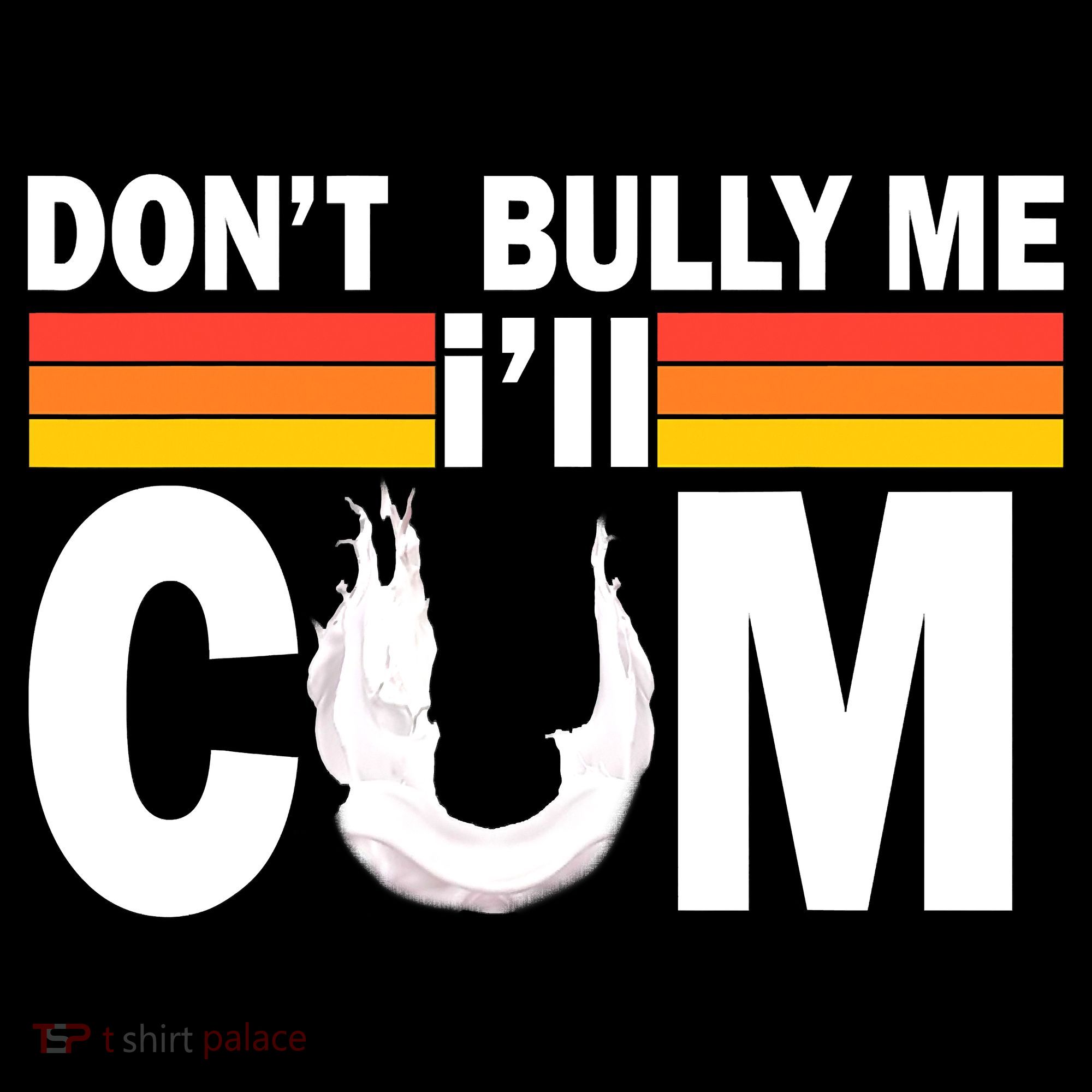 Don't Bully Me I'll Come Backpack