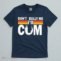 Don't Bully Me I'll Come T-Shirt thumb 5