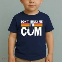 Don't Bully Me I'll Come Toddler T-Shirt thumb 2