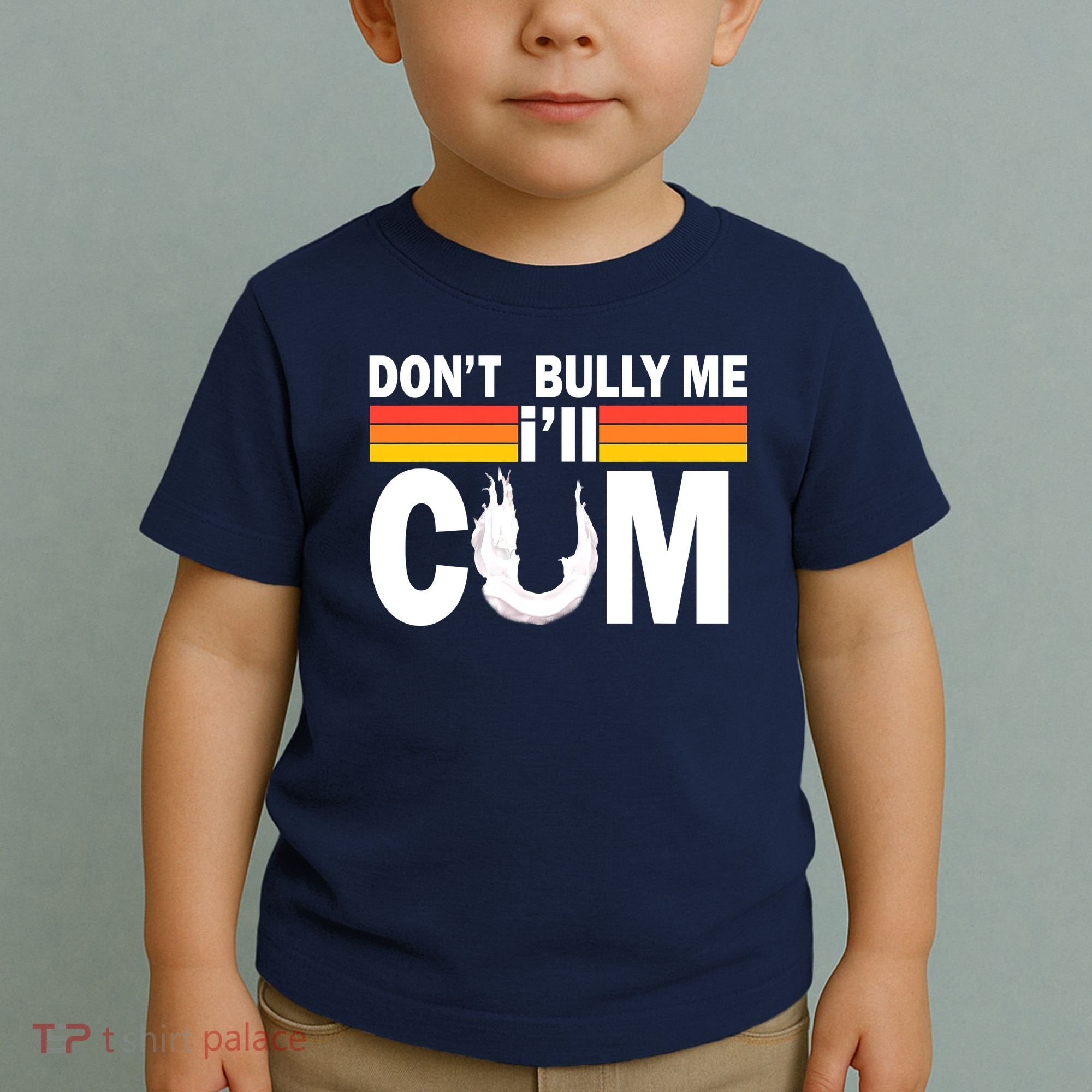 Don't Bully Me I'll Come Toddler T-Shirt