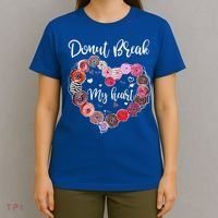 Donut Break My Heart Valentine's Day And For Donuts Great Gift T-Shirt thumb 4