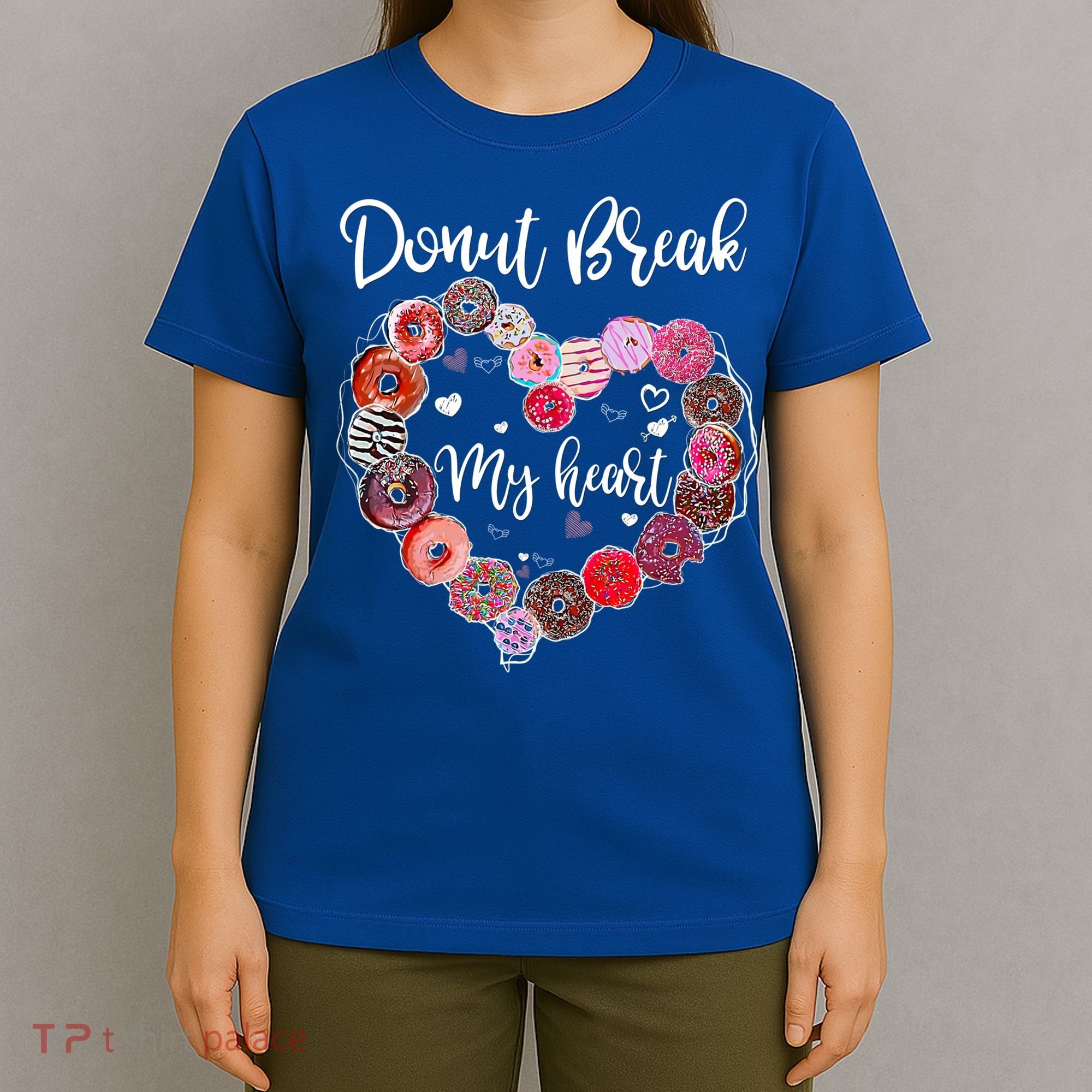 Donut Break My Heart Valentine's Day And For Donuts Great Gift T-Shirt