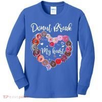 Donut Break My Heart Valentine's Day And For Donuts Great Gift Kids Long Sleeve Shirt thumb 0