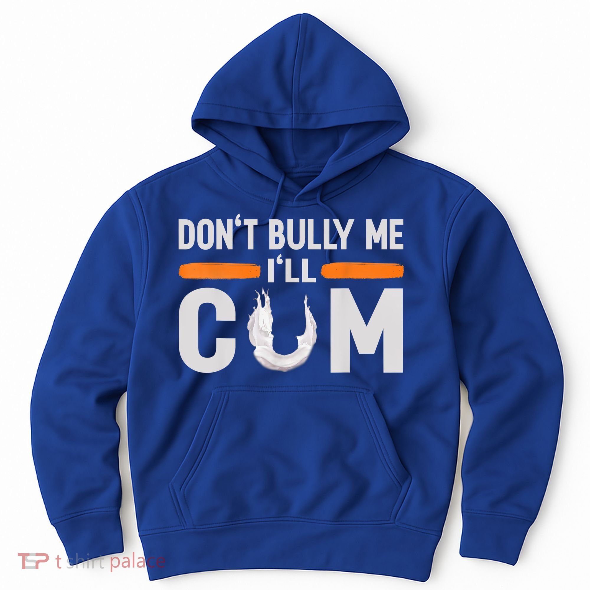 Don't Bully Me I'll Come, Dont Bully Me Ill Come Hoodie