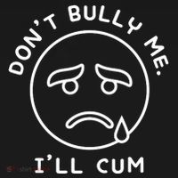 Don’t Bully Me. I’ll Cum Funny Tank Top thumb 6