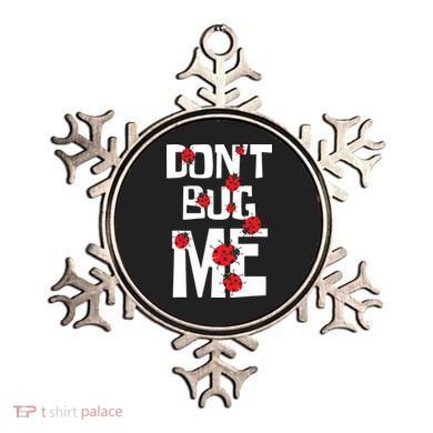 Don't Bug Me Entomophile Entomology Zoology Ladybug Ornament
