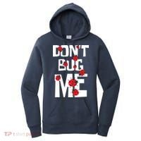 Don't Bug Me Entomophile Entomology Zoology Ladybug Women's Hoodie thumb 0