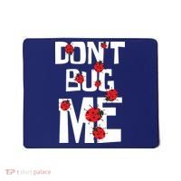 Don't Bug Me Entomophile Entomology Zoology Ladybug Mousepad thumb 0