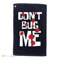 Don't Bug Me Entomophile Entomology Zoology Ladybug Golf Towel thumb 0