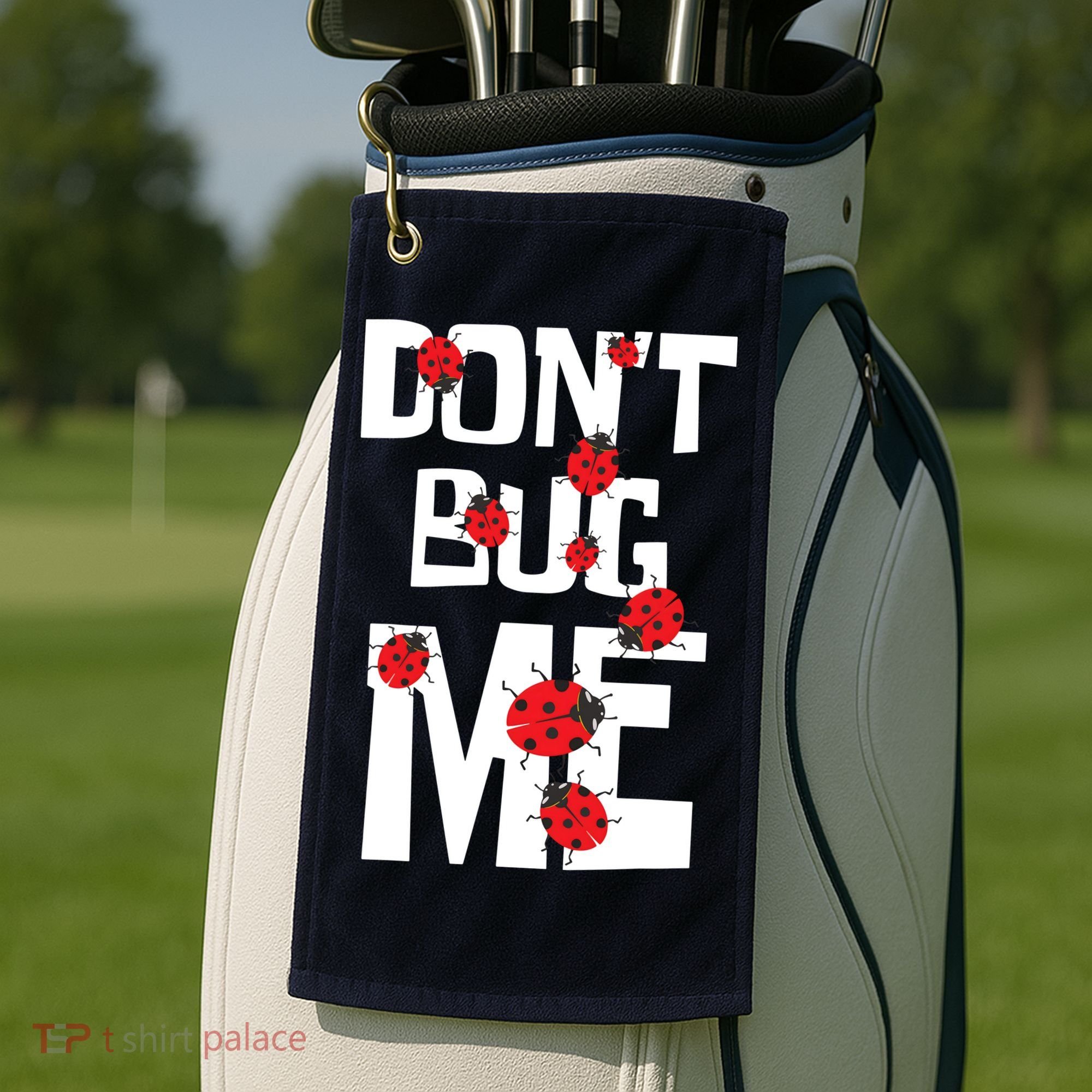 Don't Bug Me Entomophile Entomology Zoology Ladybug Golf Towel