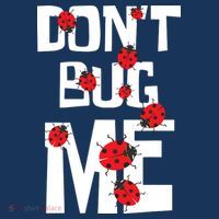 Don't Bug Me Entomophile Entomology Zoology Ladybug Women's T-Shirt thumb 6