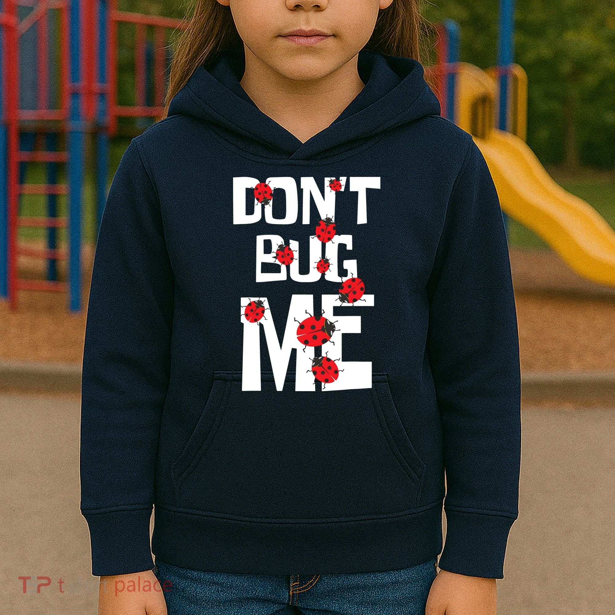 Don't Bug Me Entomophile Entomology Zoology Ladybug Kids Hoodie