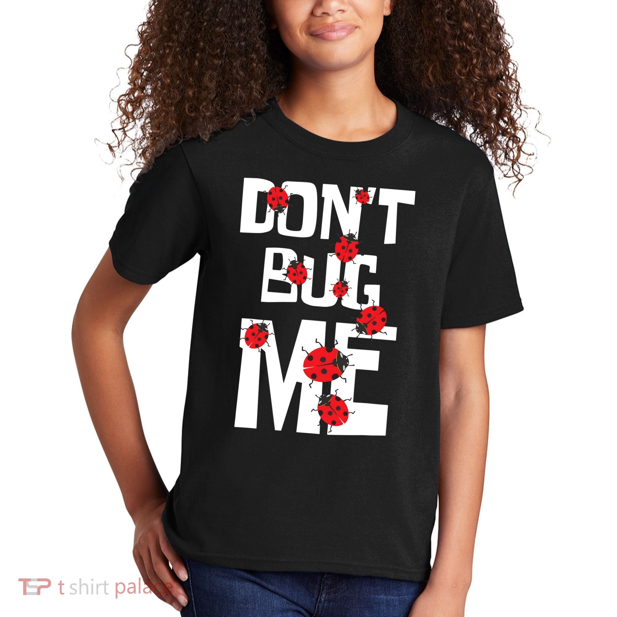 Don't Bug Me Entomophile Entomology Zoology Ladybug Kids T-Shirt